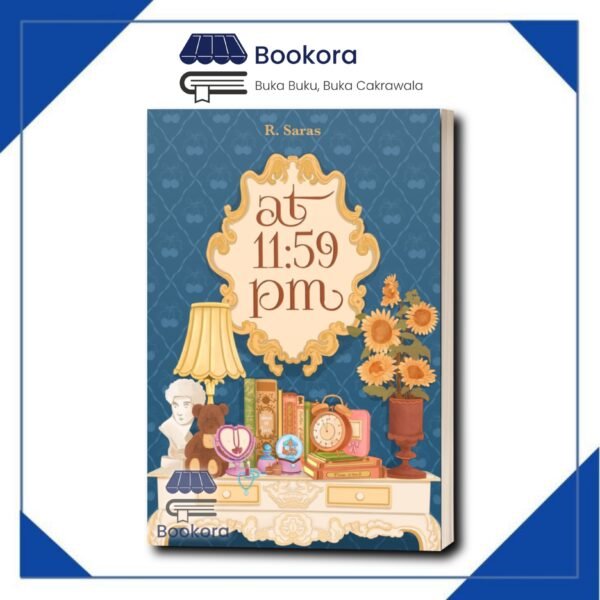Buku Novel At 11:59 PM by R. Saras