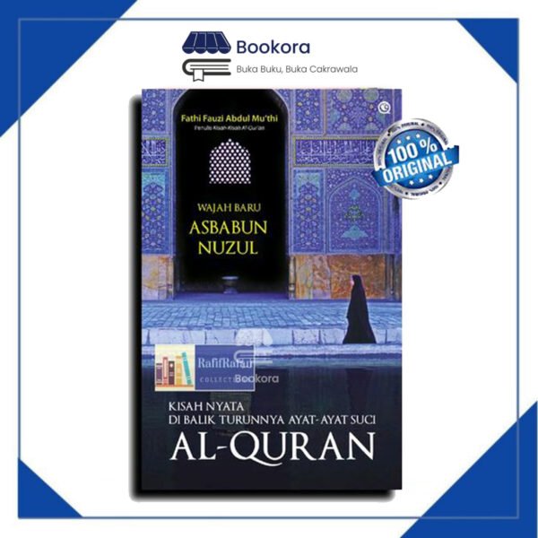 Buku Wajah Baru Asbabun Nuzul by Fathi Fauzi Abdul Mu’thi