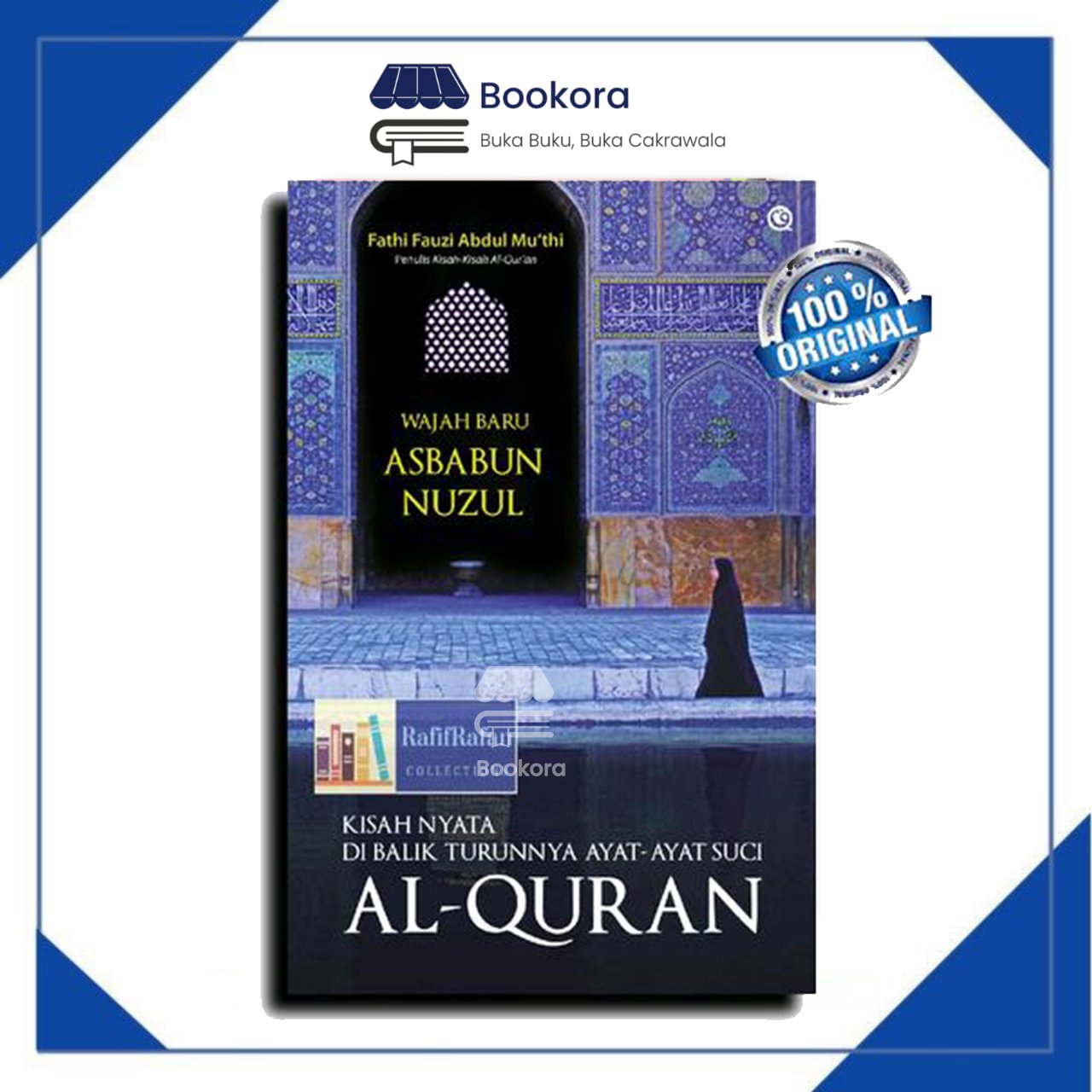 Buku Wajah Baru Asbabun Nuzul by Fathi Fauzi Abdul Mu’thi