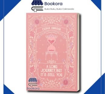 Novel A Long Journey But Its Still You – Exsha Annissa