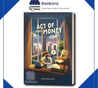 Novel Act of (ZERO) Money – Dinda Delvira