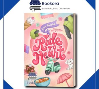 Novel Ride To Heart – Deby Aurelia