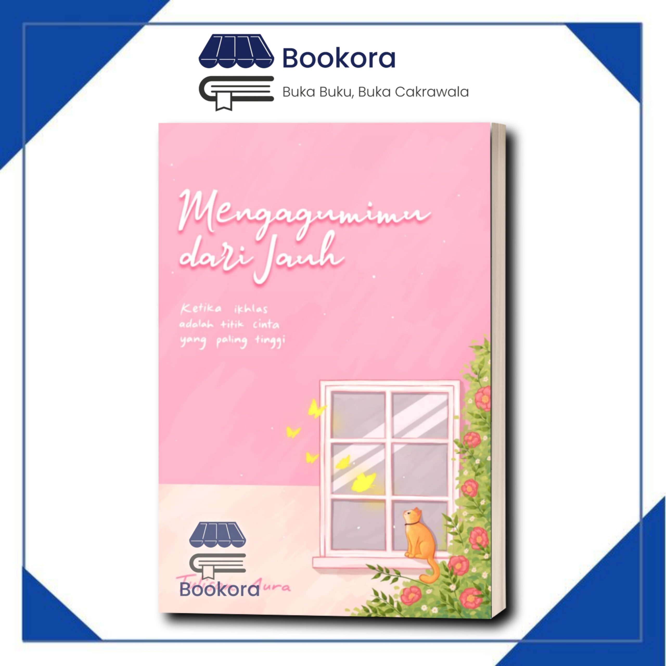 Buku Mengagumimu Dari Jauh - Tulisan Aura