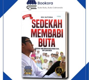 Buku Sedekah Membabi Buta – Edi Sutisna