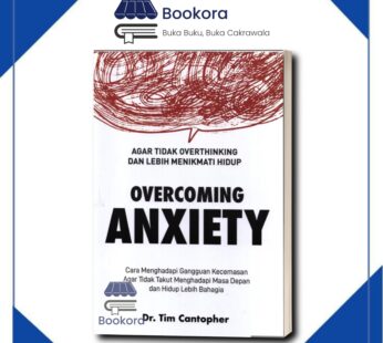 Buku Overcoming Anxiety – Dr. Tim Cantopher